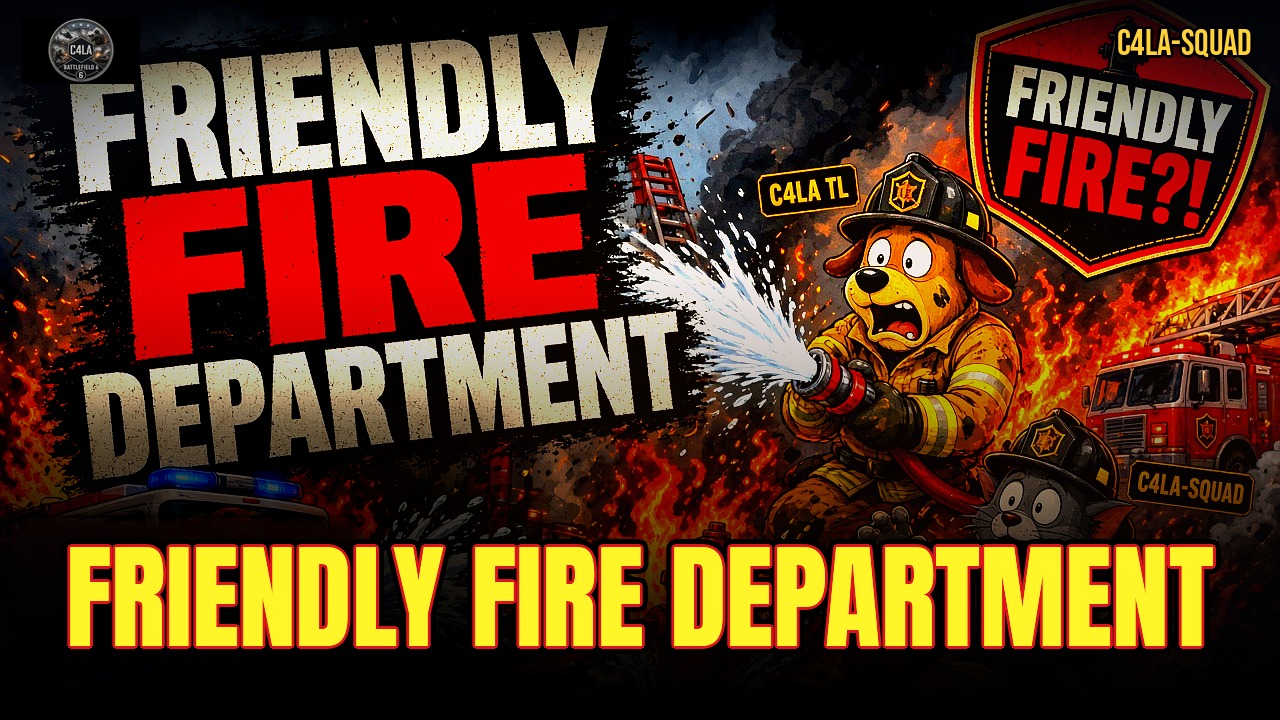 FRIENDLY FIRE DEPARTMENT