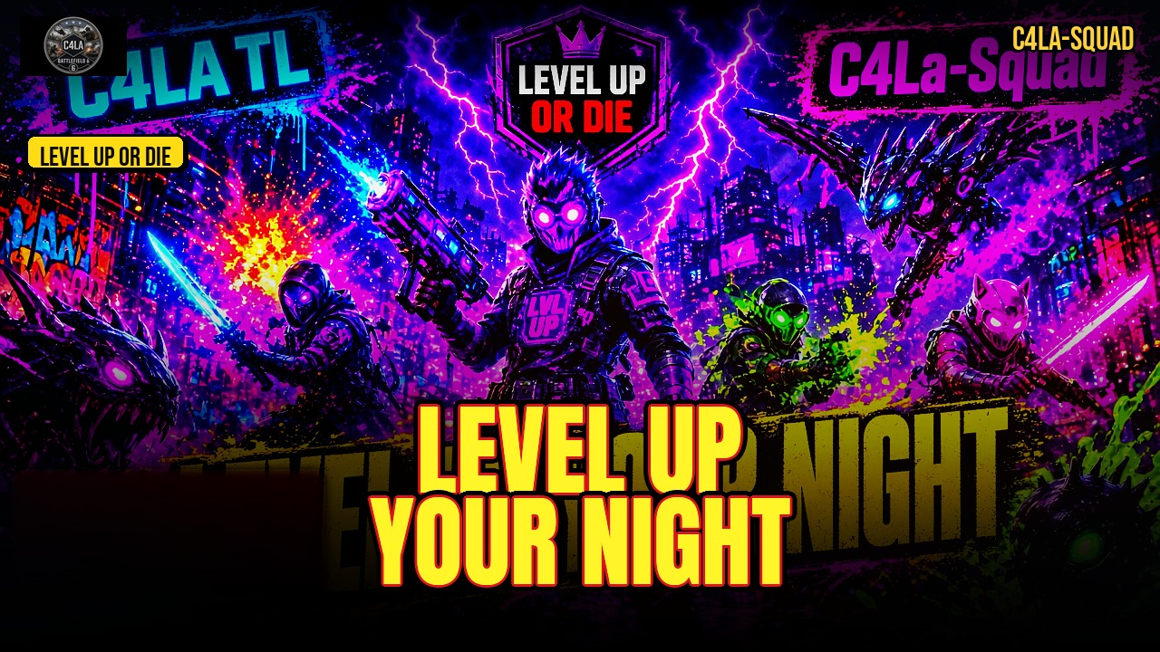 LEVEL UP YOUR NIGHT
